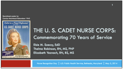 The U.S. Cadet Nurse Corps: Commemorating 70 Years of Service